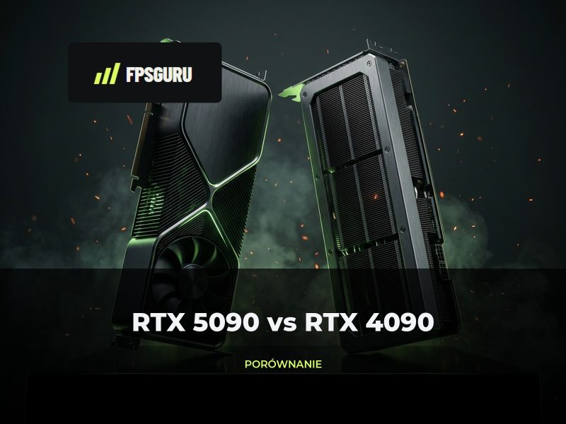 RTX 5090 vs RTX 4090 – wydajność i opłacalność [2026]