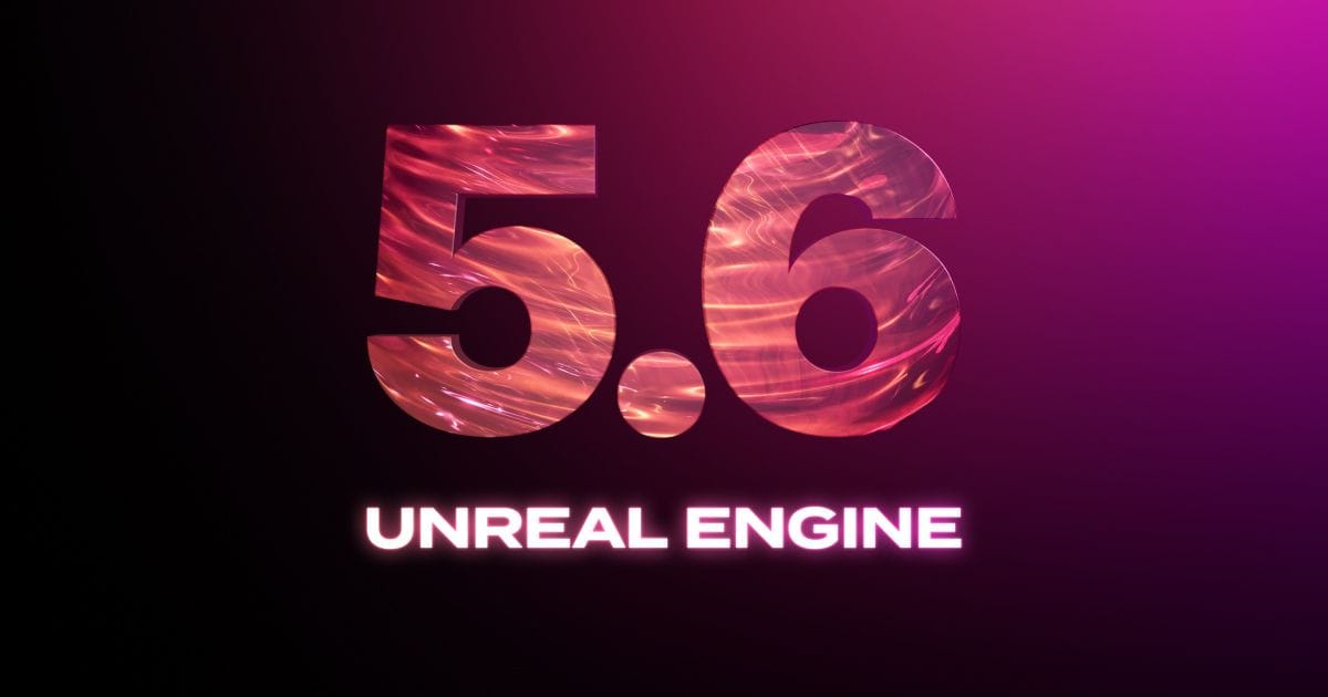 Unreal Engine 5.6 zapewnia do 35% poprawę wydajności w porównaniu do wersji 5.4 UE 5.6