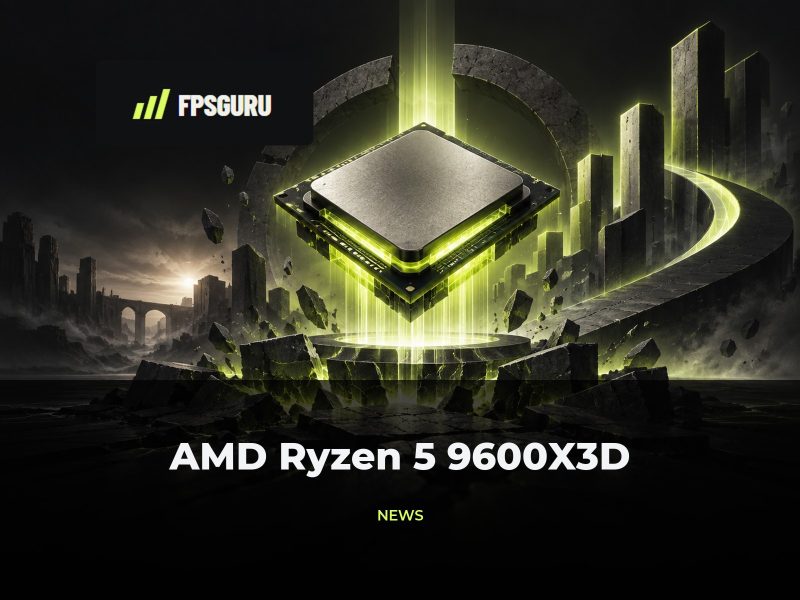 AMD przygotowuje Ryzen 5 9600X3D, by ożywić segment średniej półki AMD przygotowuje Ryzen 5 9600X3D, by ożywić segment średniej półki