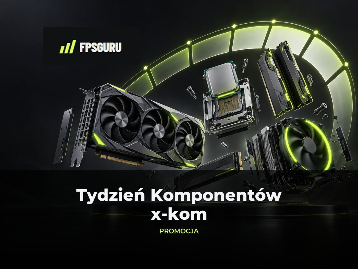 Ilustracja redakcyjna FPSGuru: Tydzień Komponentów w x-kom: wybrane promocje do -40%