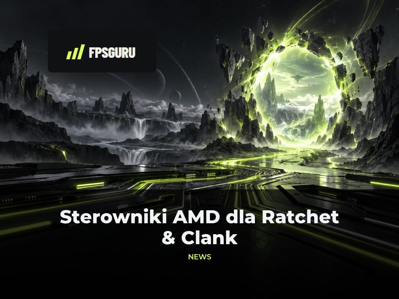 AMD opublikowało specjalną wersję sterowników graficznych dedykowanych dla gry "Ratchet & Clank: Rift Apart" AMD opublikowało specjalną wersję sterowników graficznych dedykowanych dla gry „Ratchet & Clank: Rift Apart”
