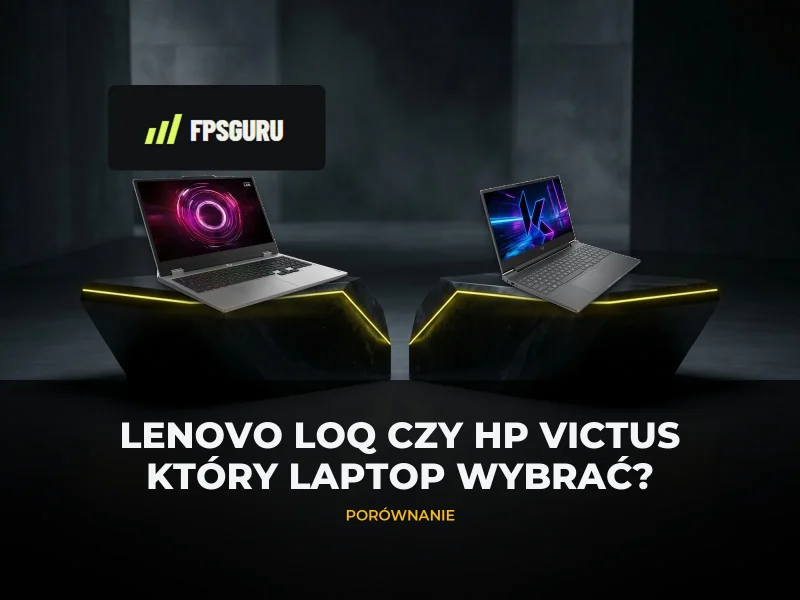 Lenovo LOQ czy HP Victus — który laptop wybrać?