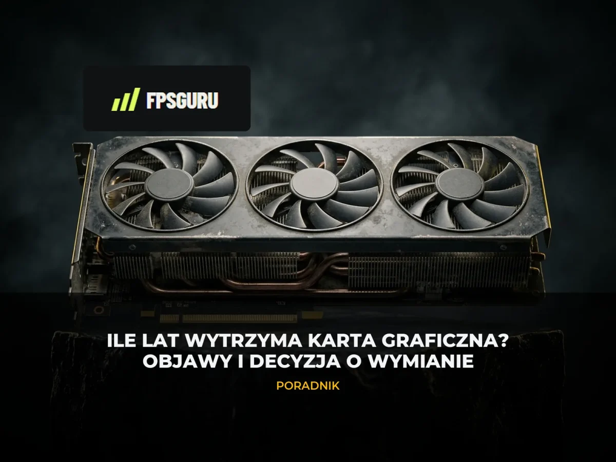 Ile lat wytrzyma karta graficzna? Objawy i decyzja o wymianie Karta graficzna na ciemnym kamiennym cokole z widocznymi wentylatorami i radiatorem – poradnik żywotności GPU FPSGuru