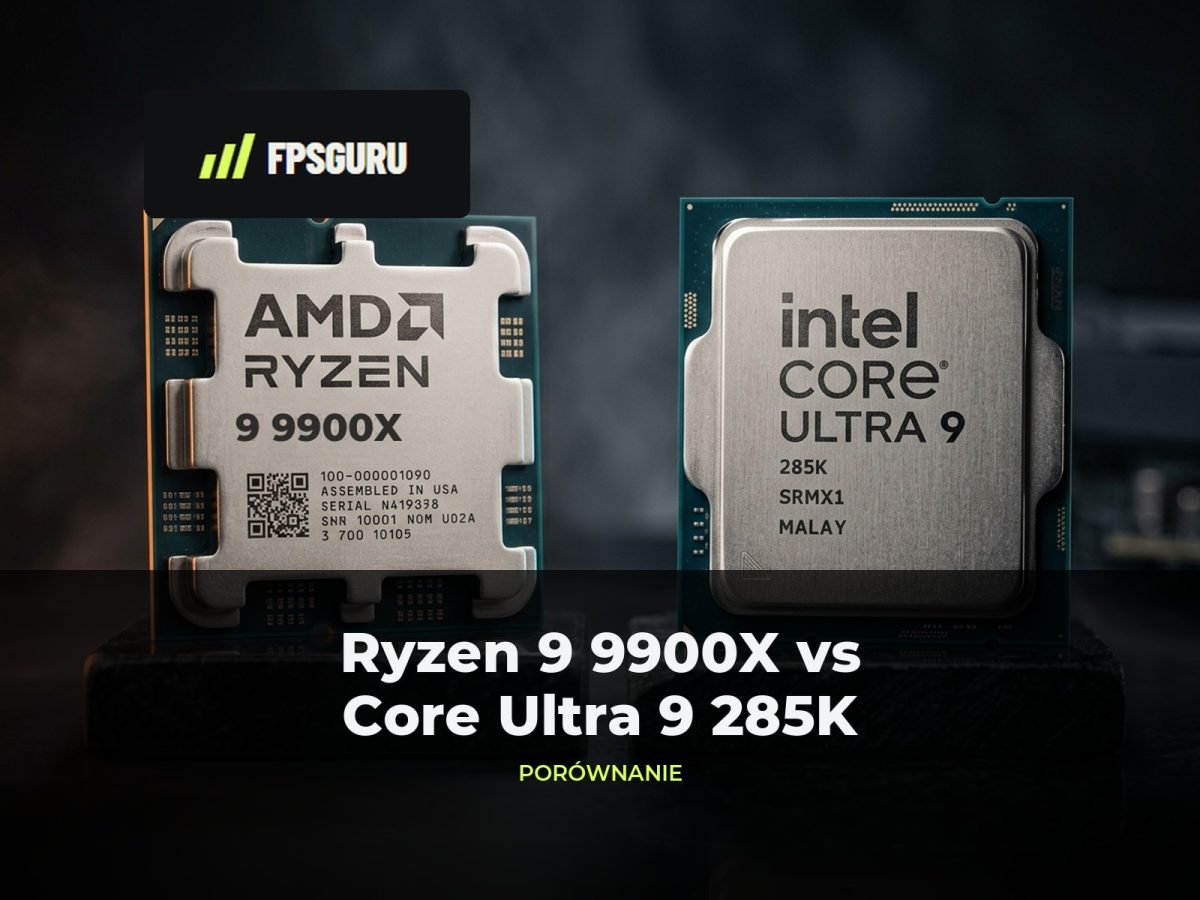 Ryzen 9 9900X vs Core Ultra 9 285K na ciemnym tle – porównanie procesorów AMD i Intel